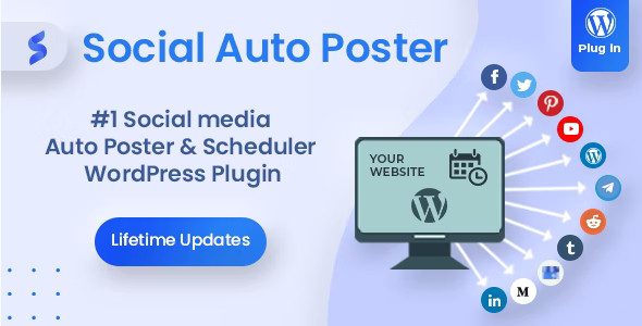 Social Auto Poster 5.5.4 – WordPress Scheduler & Marketing Plugin