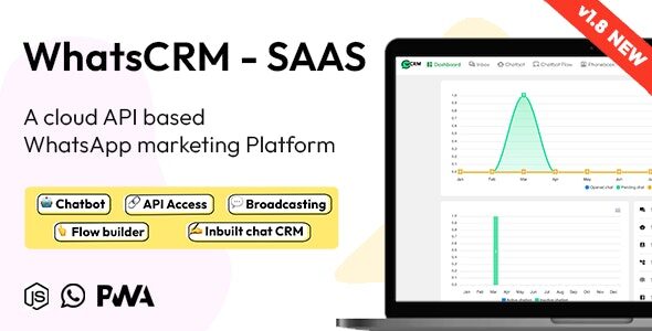WhatsCRM 1.8 – Chatbot, Flow Builder, API Access, WhatsApp CRM SAAS System